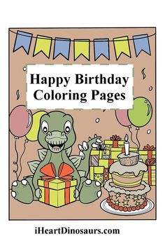 happy birthday coloring pages with a dinosaur holding a gift box and balloons in the background