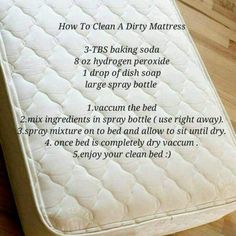 the instructions for how to clean a dirty mattress on a wooden floor in front of a bed