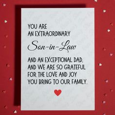 a card that says you are an extraordinary son in law and an exceptional dad and we are so grateful for the love and joy you bring to our family