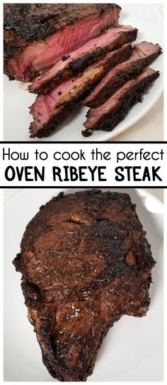 how to cook the perfect oven ribeye steak on a white plate with text overlay