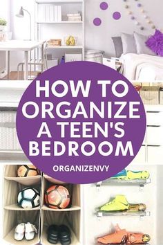 an organized bedroom with purple and white accessories on the shelves, and text overlay that reads how to organize a teen's bedroom