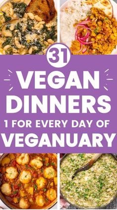 vegan dinners for every day of the week are easy to make and so delicious