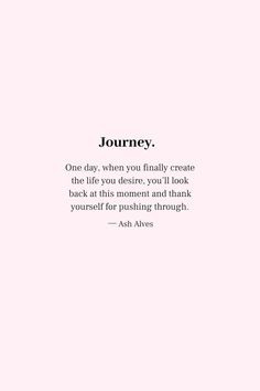 a pink background with the words journey written in black and white, on top of it