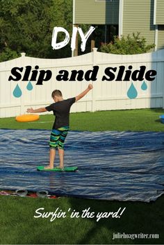 a young boy standing on top of a surfboard in a pool with the words diy slip and slide written above it