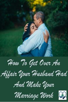 Husband Affair, How To Get Over Being Cheated On, How To Get Over An Affair, Getting Over An Affair Marriage, Surviving An Affair, Recovering From An Affair, Getting Over An Affair, Repairing A Marriage After Infidelity