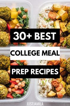 three plastic containers filled with food and the words 30 + best college meal prep recipes