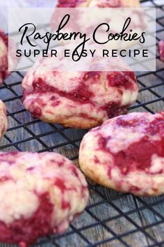 raspberry cookies on a cooling rack with the words raspberry cookies super easy recipe