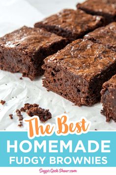 the best homemade fudgy brownies ever are made with only three ingredients and no butter