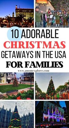 the top ten christmas getaways in the usa for families