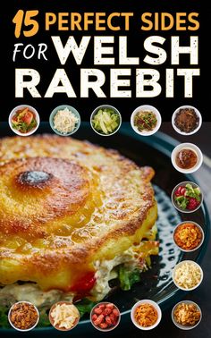 the cover of 25 perfect sides for welsh rarebitt, with images of different foods