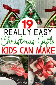 christmas gifts for kids to make with the text, really easy christmas gifts kids can make