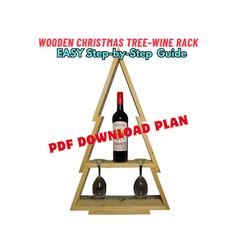 a wooden christmas tree wine rack with two bottles on it and the words easy step - by - step guide