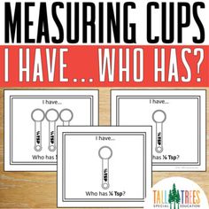 measuring cups have who has?