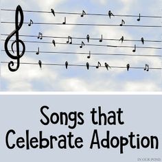 the cover of songs that celebrate adoption, with music notes and trebles flying in the air