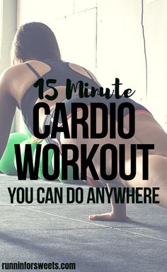 a woman doing exercises with the words 15 minute cardio workout you can do anywhere