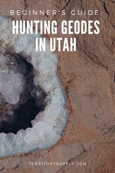 a rock with the words, beginner's guide hunting geodes in utah