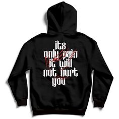 IT'S ONLY PAIN HOODIE - BLACK - Kill Crew Black Edgy Hoodie With Letter Print, Fitted Cotton Hoodie With Graphic Print, Edgy Cotton Sweatshirt For Fall, Edgy Cotton Hoodie With Letter Print, Fitted Cotton Hoodie With Letter Print, Urban Hoodie With Back Print And Relaxed Fit, Urban Hoodie With Front And Back Print For Winter, Urban Style Hoodie With Back Print And Relaxed Fit, Urban Style Hoodie With Back Print In Relaxed Fit