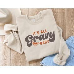 Looking for a shirt or sweatshirt for all the Thanksgiving and Friendsgiving festivities? This "All Gravy Baby" shirt is perfect for being cozy and fun Fall!  SHORT AND LONG-SLEEVE TSHIRTS: The Comfort Colors® tee is a soft-washed, garment-dyed fabric that brings extra coziness to your wardrobe while the relaxed fit makes it an excellent daily choice. The double-needle stitching throughout the tee makes it highly durable while the lack of side-seams helps the shirt retain its tubular shape.  - M Thanksgiving Sweatshirt, Thanksgiving Puns, Thanksgiving Shirts For Women, Thanksgiving Sweater, Funny Thanksgiving Shirts, Funny Thanksgiving, Thanksgiving Shirts, Funny Sweatshirts, Comfort Colors Tee