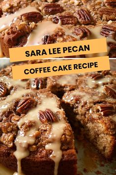 there is a cake with pecan toppings on it and the words sara lee pecan coffee cake recipe