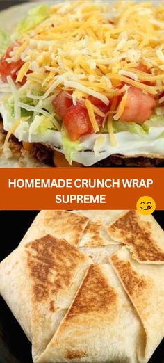 homemade crunch wrap recipe with cheese and lettuce on top, topped with tomatoes