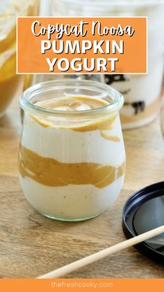 Image of tulip shaped jar filled with Copycat Noosa Pumpkin Yogurt. Honey Bran Muffins, Panera Autumn Squash Soup, Pumpkin Yogurt, Thanksgiving Breakfast, Yogurt Recipe, Healthy Yogurt, Yogurt Parfait, Homemade Yogurt, Yogurt Recipes