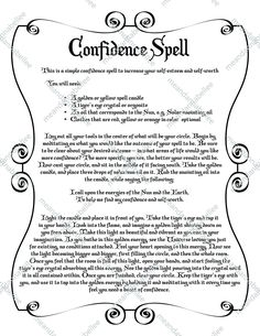 PLEASE SEE SHOP ANNOUNCEMENTS BEFORE ORDERING FOR IMPORTANT SHIPPING INFORMATION, DEADLINES, SHOP UPDATES, ETC.  CONFIDENCE SPELL DIGITAL IMAGE | INSTANT DOWNLOAD Graphic Design of an Confidence Spell set in an ornate frame / border.   Print and use for your art and crafting projects Please note: You are purchasing Digital Artwork only. Me and Annabel Lee cannot guarantee the outcome of any ritual or spell referenced in the artwork. NOTE:  The actual image you will be receiving is shown in the d Spells To Let Go Of Someone, Power Spells Witchcraft, Unblocking Spells, Spells For Confidence, Confident Spell, Glamour Spell Witchcraft, Success Spells Witchcraft, Types Of Spells Witchcraft, Healing Spells Witchcraft