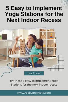 5 Easy to Implement Yoga Stations for the Next Indoor Recess Indoor Recess, Mindfulness Exercises, Be Active, Mindfulness Activities, Interactive Game