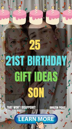 an advertisement for the 25th birthday gift ideas son