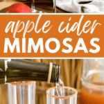 an apple cider is being used to make mimosas