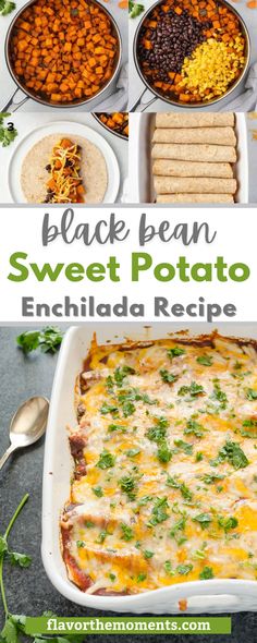 black bean, sweet potato and enchilada recipe in a casserole dish