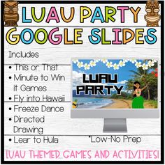 a computer screen with the words luau party google slides on it and an image of a