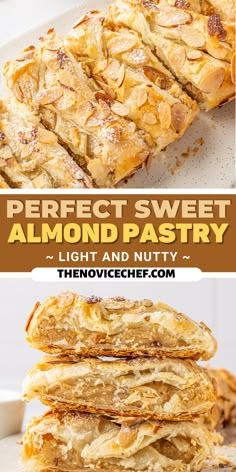 the perfect sweet almond pastry recipe is made with only three ingredients