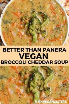 broccoli and cheese soup in a white bowl with the words, better than panera vegan broccoli cheddar soup