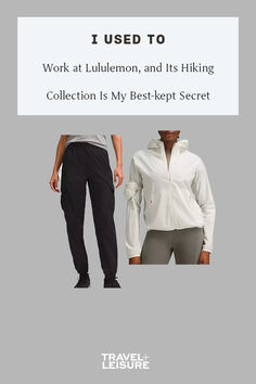 two women in white shirts and black pants with the text i used to work at lulemon, and its hiking collection is my best - kept secret