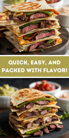 a stack of quesadillas stacked on top of each other with the words quick, easy and packed with flavor