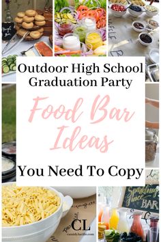 outdoor high school graduation party food bar ideas you need to copy for the next year