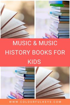 books stacked on top of each other with the words music and music history books for kids