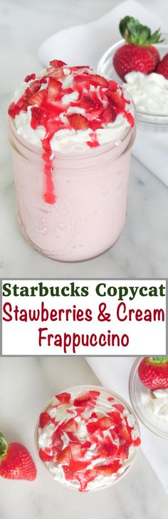 strawberries and cream frappuccino dessert in a jar with whipped cream on top