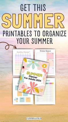 the summer printables to organize your summer