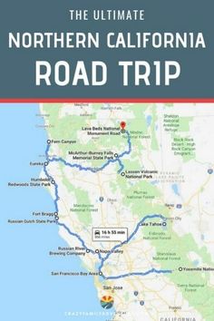 the ultimate road trip guide to the best things to see and do in northern california