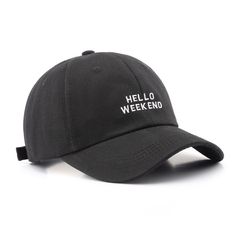 Are you looking for an embroidered cap ?

 Don't wait any longer, the patterned cap you need is on our website!

 Come and find our Hello Weekend cap, an ideal headgear that will sit perfectly on your scalp. An embroidered cap with the most original patterns that will make many people jealous when they see your outfit. This patterned cap will protect you from the sun while keeping your own style. Here is a cap with a trendy pattern ideal for revealing your style to those around you. But also Letter Print Flat Cap For Streetwear, Streetwear Flat Cap With Letter Print, Black Flat Cap With Letter Print, Trendy Letter Embroidered Baseball Cap, Trendy Letter Embroidery Baseball Cap, Letter Print Baseball Cap With Curved Bill, Trendy Baseball Cap With Letter Embroidery, Baseball Cap With Letter Print And Curved Bill, Streetwear Trucker Hat With Letter Embroidery