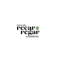 the logo is green and black, with words that read hora de recar rega a bateria