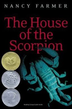 the house of the scorpion by nancy farmer, with two coins in front of it