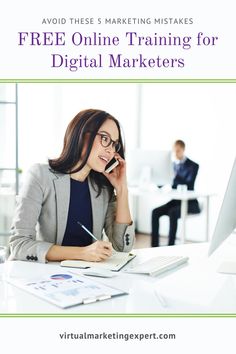 a woman sitting at a desk talking on her cell phone with the text free online training for digital marketers