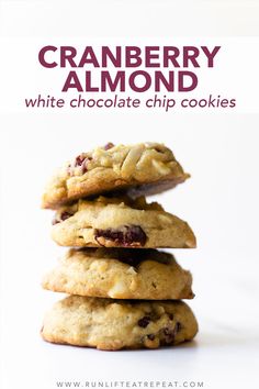 cranberry almond white chocolate chip cookies stacked on top of each other with text overlay