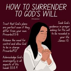 a woman with her hands folded in prayer and the words how to surrender to god's will