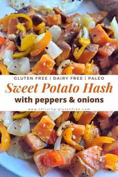 sweet potato hash browns with peppers and onions on a white plate text overlay reads gluten free dairy - free pale pale pale