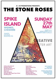 the stone roses concert poster for spike island, saturday 7th may 2013 at cheshire