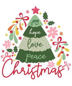 a christmas tree with the words joy hope love peace