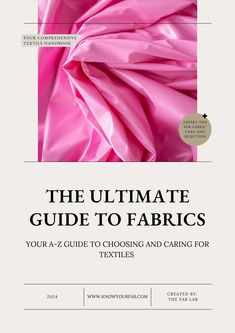 the ultimate guide to fabric for textiles